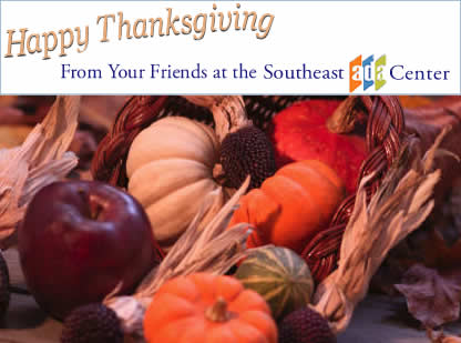 Happy Thanksgiving from your friends at the Southeast ADA Center.