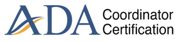 ADA Coordinator Certification.
